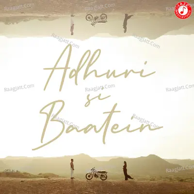Adhuri Si Baatein - Single