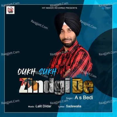 Dukh Sukh Zindgi De