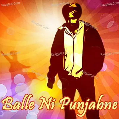 Balle Ni Punjabne - Bunty Sahota