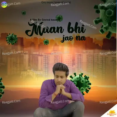 Maan Bhi Jao Na