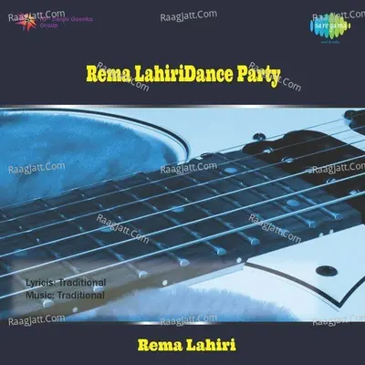 Rema Lahiri - Dance Party - Rema Lahiri