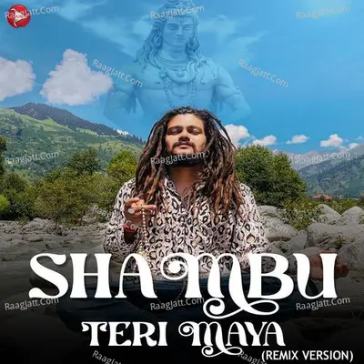 Shambu Teri Maya (Remix)