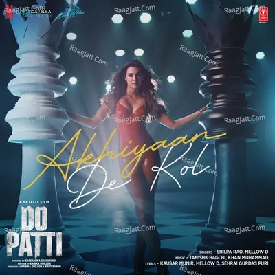 Akhiyaan De Kol (From "Do Patti") Cover
