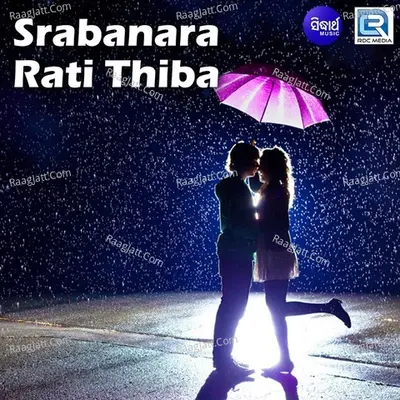 Srabanara Rati Thiba Cover
