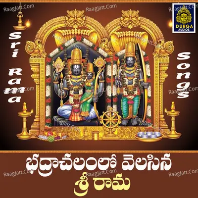 Bhadrachalamlo Velisina Sri Rama