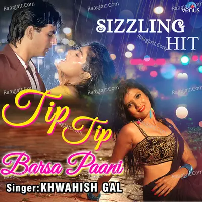 Tip Tip Barsa Paani - Sizzling Hit Cover