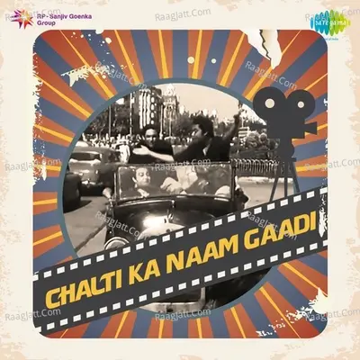 Chalti Ka Naam Gaadi Poster