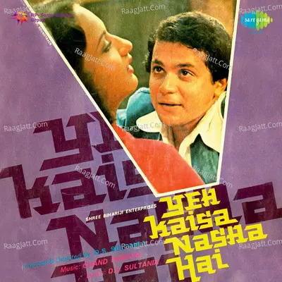 Yeh Kaisa Nasha Hai Poster