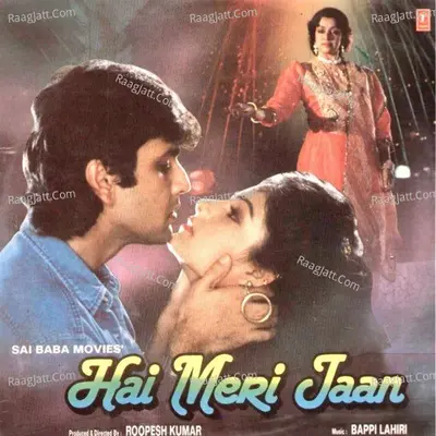 Hai Meri Jaan - Bappi Lahiri