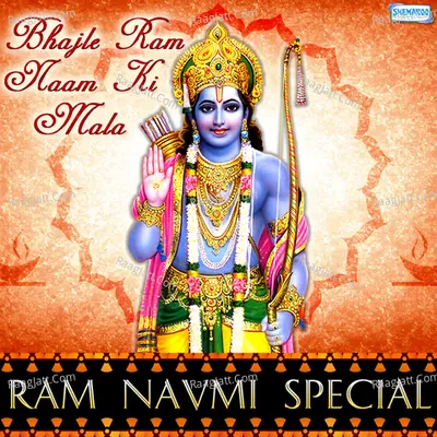 Bhajle Ram Naam Ki Mala - Ram Navmi Spl Poster