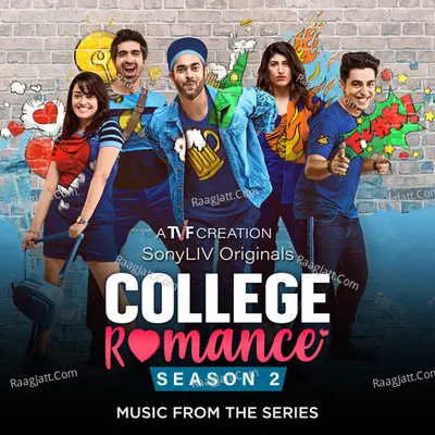College Romance: Season 2 (Music from the Series) Poster