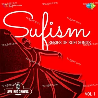 Sufism - Vol. 1 - Sabri Brothers