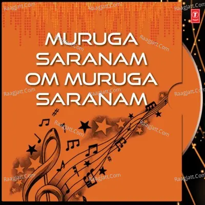 Muruga Saranam Om Muruga Saranam - G. Nageshwararao Naidu
