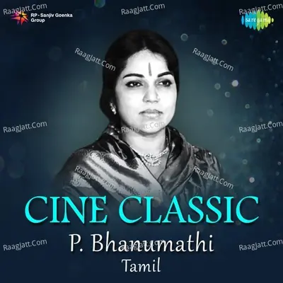 Cine Classic - P. Bhanumathi - Various Artists