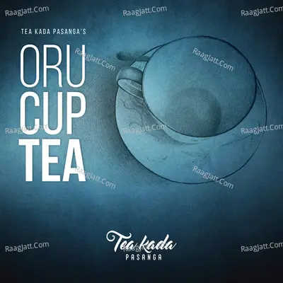 Oru Cup Tea