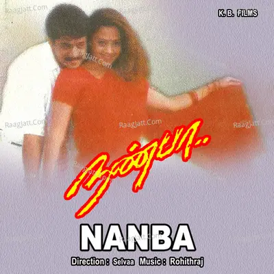Nanbaa - Rohit Raj