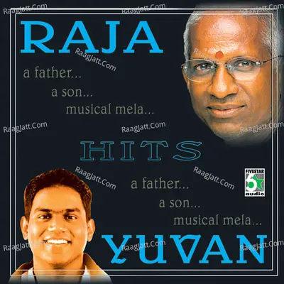 Ilayaraja & Yuvan Shankar Raja Hits - Na Muthukumar
