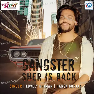 Gangster Sher is Back