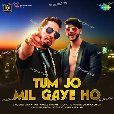 Tum Jo Mil Gaye Ho