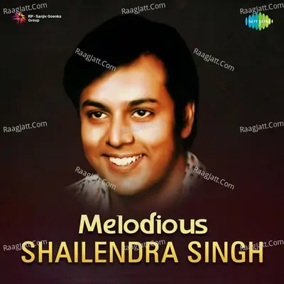 Melodious Shailendra Singh Cover