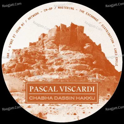 Chabha Dassin Hakku - Pascal Viscardi