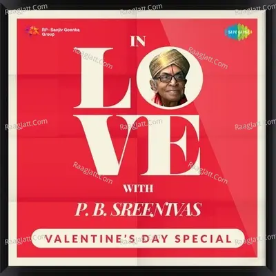 In Love With P. B. Sreenivas - P.B. Sreenivas