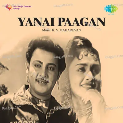 Yanai Paagan - Sirkazhi Govindarajan