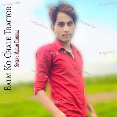 Balm Ko Chale Tractor Cover