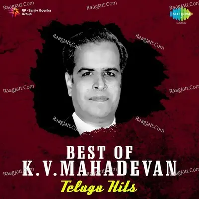 Best of K.V. Mahadevan - Telugu Hits Poster