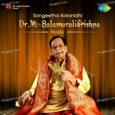 Sangeetha Kalanidhi - Dr. M. Balamuralikrishna - Telugu - M. Balamuralikrishna
