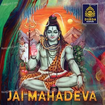 Jai Mahadeva (Lord Shiva Songs) - Prabhakar