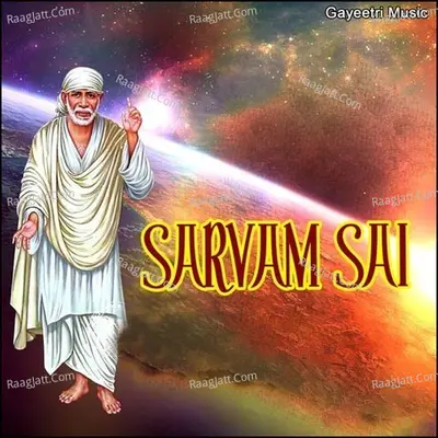 Sarvam Sai - Sai Kiran