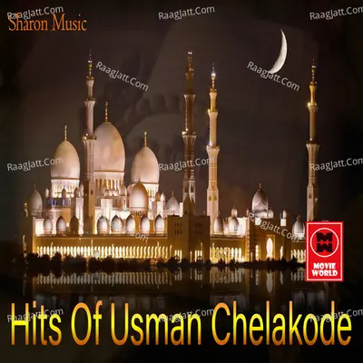 Hits Of Usman Chelakodu Poster