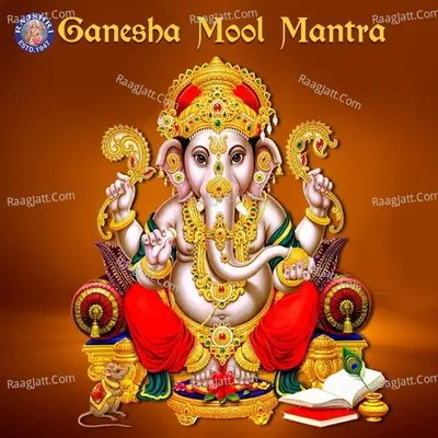 Ganesha Mool Mantra - Sanjivani