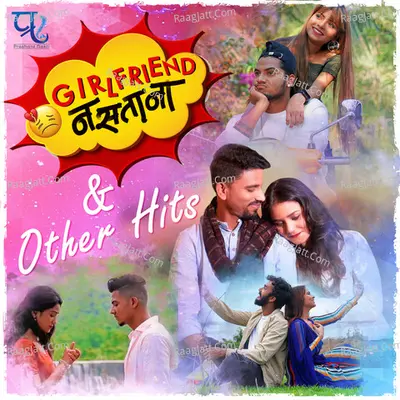 Girlfriend Nastana & Other Hits - 