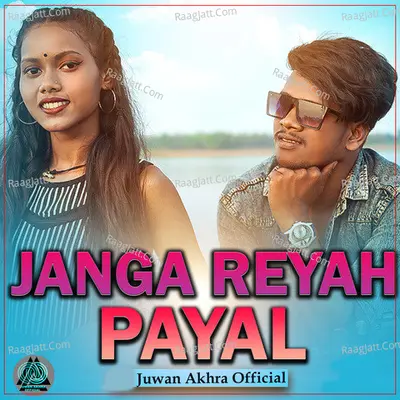 JANGA REYAH PAYAL