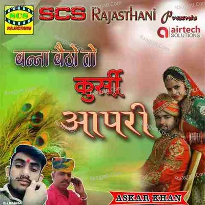 Bana Baitho to Kursi Aapri Cover