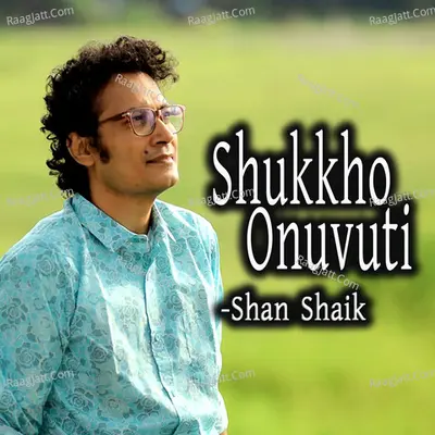 Shukkho Onuvuti Cover