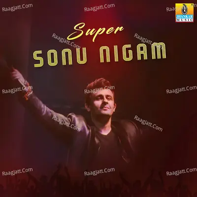Super Sonu Nigam Poster