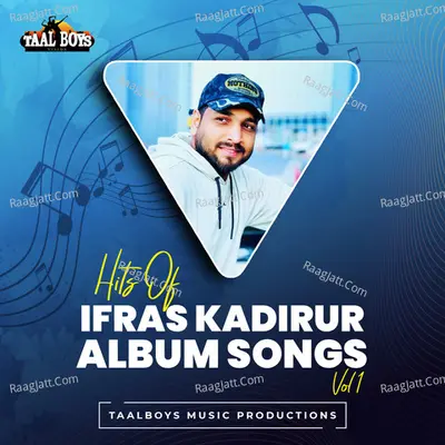 Hits Of Ifras Kadirur Album Songs, Vol. 1 - Ifras Kadirur