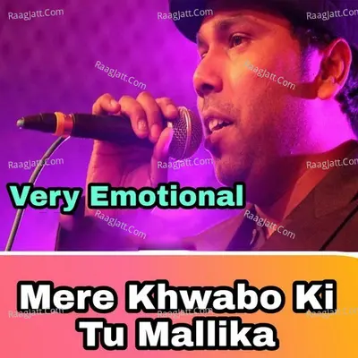 Mere Khwabo Ki Tu Malika