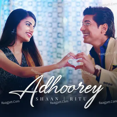 Adhoorey - Single