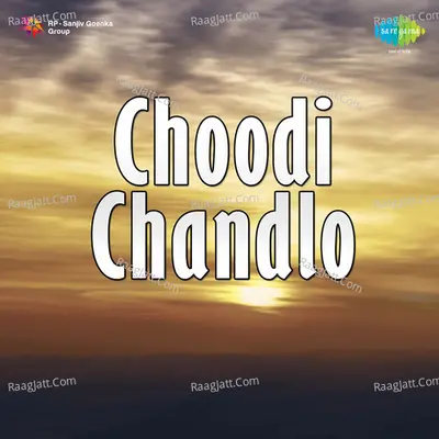 Choodi Chandlo Poster