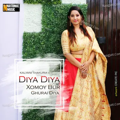 Diya Diya Xomoy Bur Ghurai Diya - Single