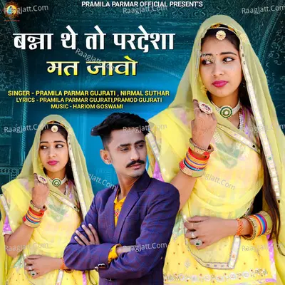 Banna The To Pardesha Mat Javo Cover