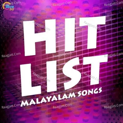 Hit List - Malayalam Songs Poster
