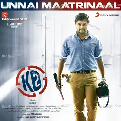 Unnai Maatrinaal (From "KO, 2") Cover