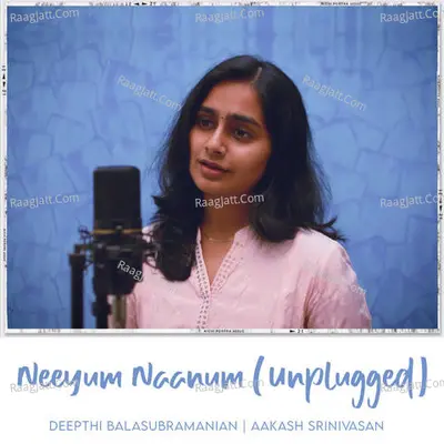 Neeyum Naanum (Unplugged) Cover