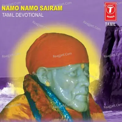 Namo Namo Sairam - T. K. S. Kalaivanan