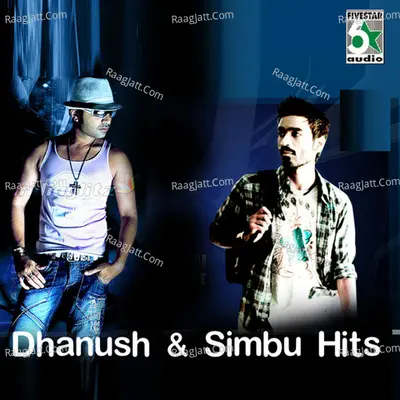 Dhanush and Simbu Hits - Na Muthukumar